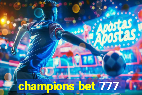 champions bet 777